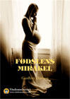 Artikel-F�DSLENS-MIRAKEL-Esoterisk-studie-af-fostertilstanden