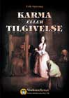 Artikel-Karma-eller-Tilgivelse-�ndsvidenskab-og-esoterisk-livssy